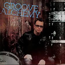 Stanton Moore, 'Groove Alchemy' cover picture